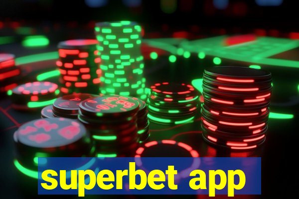 superbet app